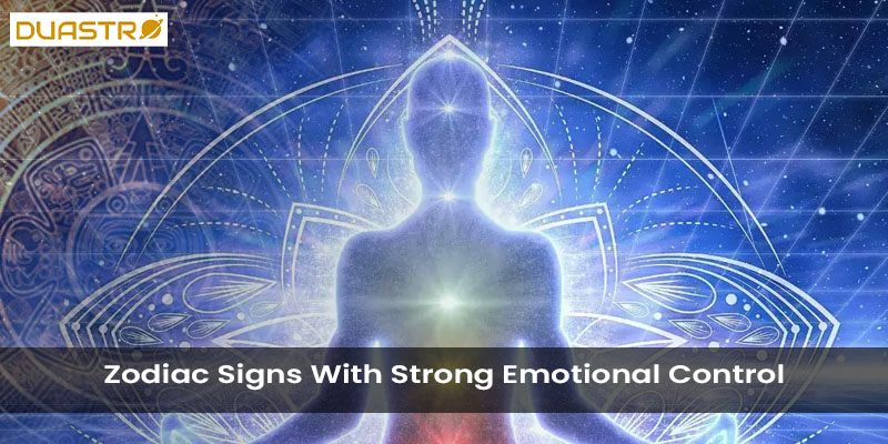 Discover the Zodiac Signs known for their strong emotional control. Explore astrological insights into their stoicism and ability to manage emotions effectively. 